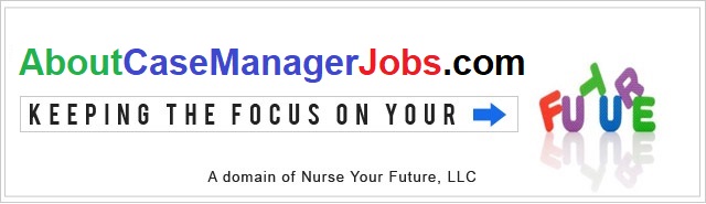 aboutcasemanagerjobs.com